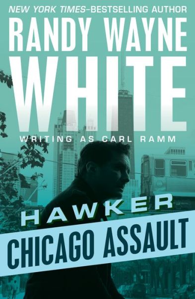 Cover for Randy Wayne White · Chicago Assault - Hawker (Paperback Book) (2016)