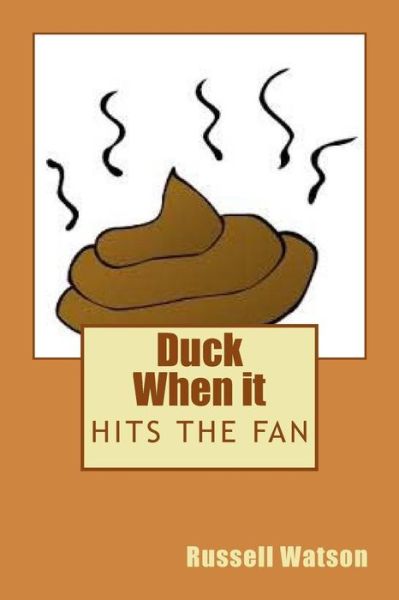 Cover for Russell Watson · Duck when It Hits the Fan (Paperback Book) (2014)