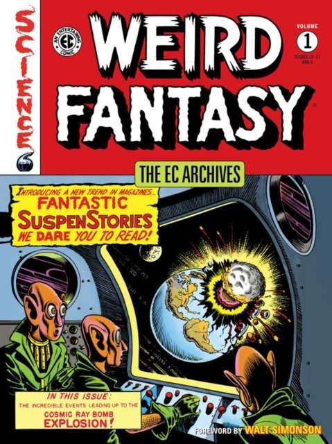 Cover for Bill Gaines · Ec Archives, The: Weird Fantasy Volume 1 (Paperback Bog) (2023)
