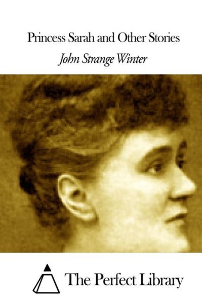 Cover for John Strange Winter · Princess Sarah and Other Stories (Paperback Book) (2015)