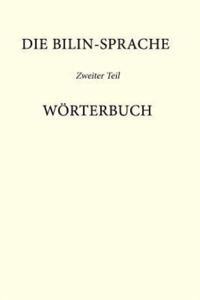 Cover for Leo Reinisch · Die Bilin-sprache Zweiter Band: Worterbuch (Paperback Book) (2015)