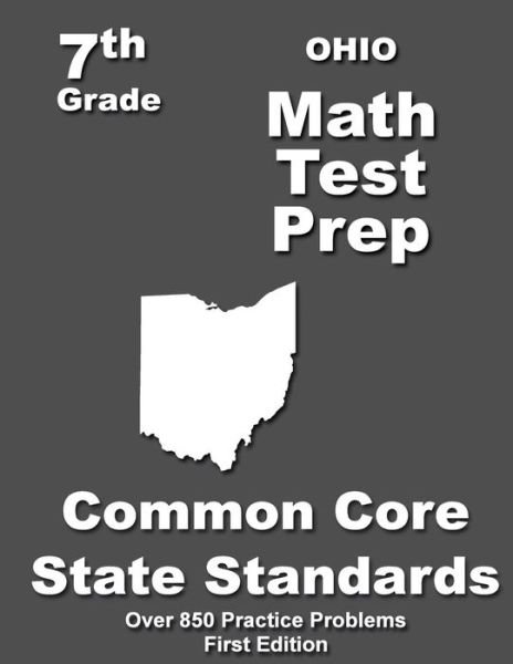 Cover for Teachers\' Treasures · Ohio 7th Grade Math Test Prep: Common Core Learning Standards (Paperback Book) (2015)