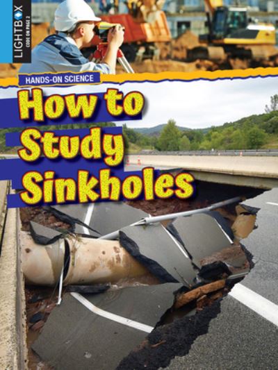 Cover for Tamra Orr · How to Study Sinkholes (Hardcover Book) (2018)