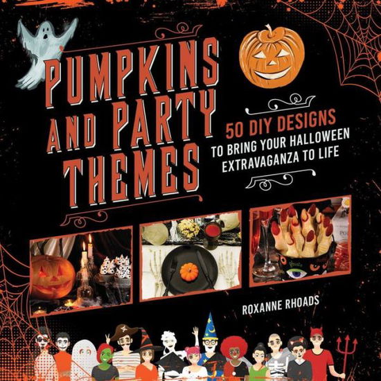 Cover for Roxanne Rhoads · Pumpkins and Party Themes (Book) (2020)