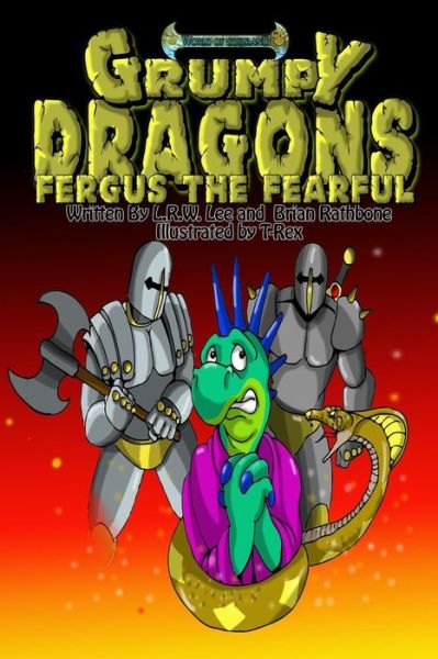 Cover for Brian Rathbone · Grumpy Dragons - Fergus the Fearful: a Dragon Book for Kids and Early Readers (Paperback Book) (2015)