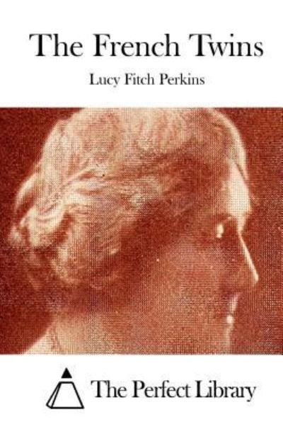 Cover for Lucy Fitch Perkins · The French Twins (Taschenbuch) (2015)
