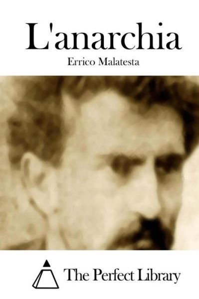 Cover for Errico Malatesta · L'anarchia (Pocketbok) (2015)