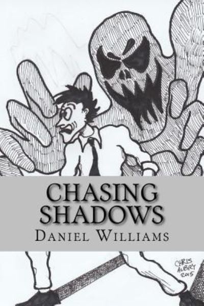 Cover for Daniel Williams · Chasing Shadows (Paperback Book) (2015)