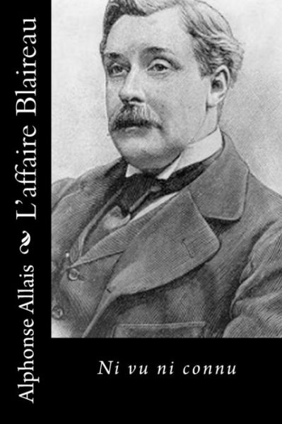 Cover for Alphonse Allais · L'affaire Blaireau (Pocketbok) (2016)