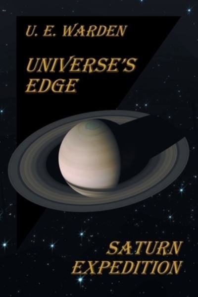 Cover for U E Warden · Universe's Edge (Pocketbok) (2021)