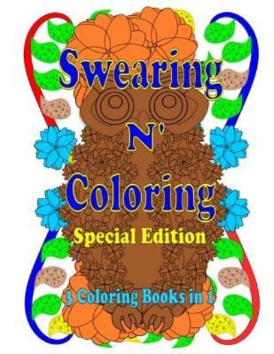 Cover for Swearing N' Coloring · Swearing N' Coloring Special Edition (Taschenbuch) (2016)