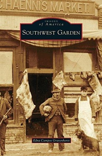 Cover for Edna Campos Gravenhorst · Southwest Garden (Hardcover bog) (2008)