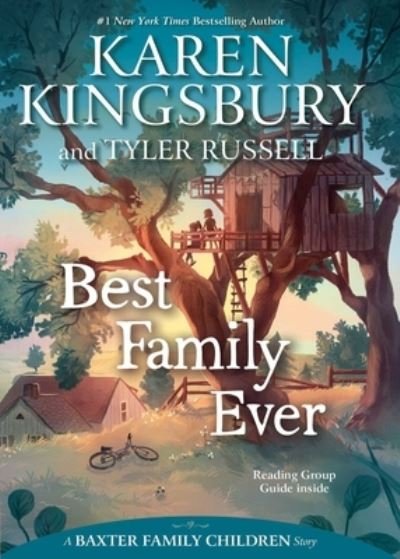 Cover for Karen Kingsbury · Best Family Ever (Buch) (2020)