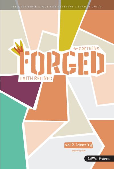 Forged - Lifeway Kids - Books - LifeWay Press - 9781535952163 - November 1, 2019