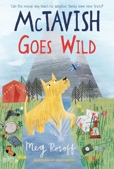 McTavish Goes Wild - Meg Rosoff - Bøger - Candlewick Press - 9781536236163 - 14. maj 2024