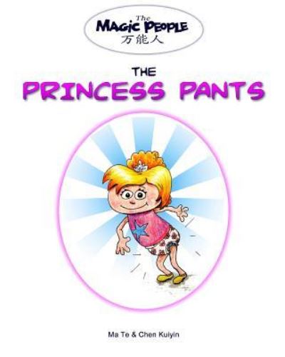 Cover for Ma Te · The Princess Pants (Paperback Book) (2016)