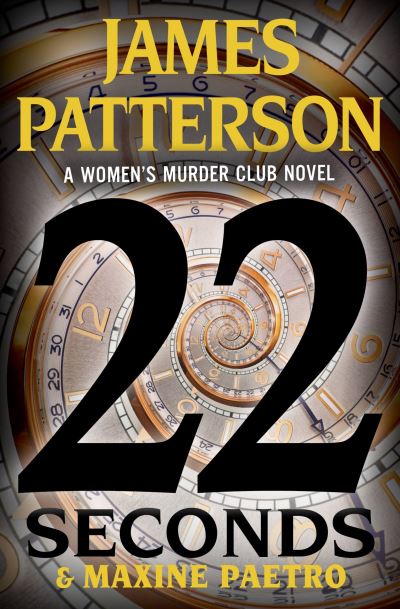 Cover for James Patterson · 22 Seconds (Book) (2023)