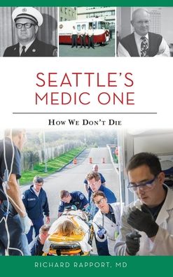 Cover for Richard Rapport · Seattle's Medic One (Hardcover Book) (2019)