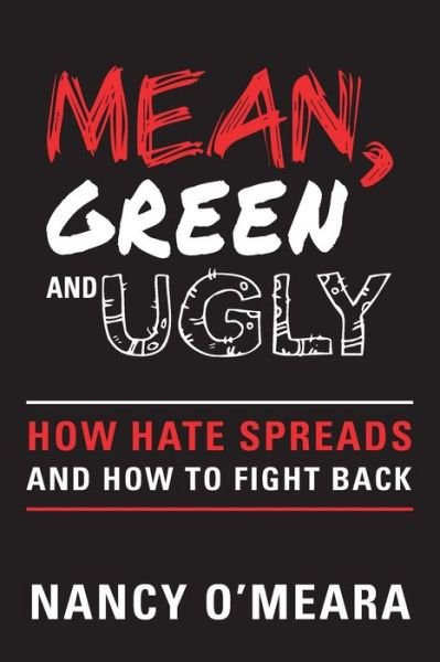 Cover for Nancy O'Meara · Mean, Green and Ugly (Paperback Book) (2017)