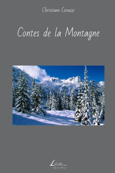 Cover for Christiane Corazzi · Contes de la Montagne (Paperback Book) (2017)