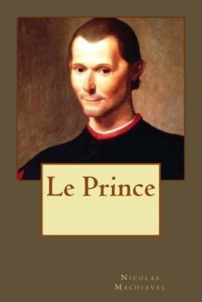 Cover for Nicolas Machiavel · Le Prince (Paperback Book) (2017)