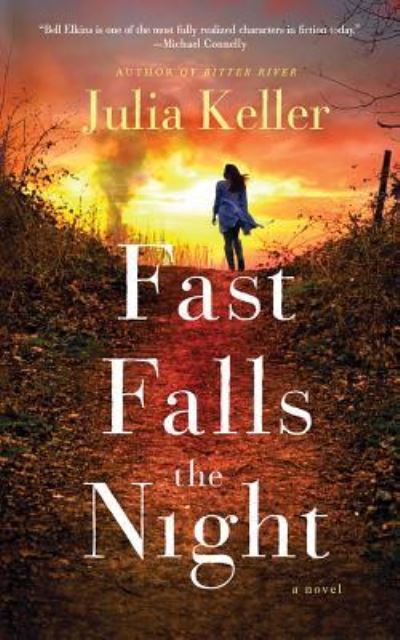 Fast Falls the Night - Julia Keller - Other - Brilliance Audio - 9781543629163 - August 22, 2017