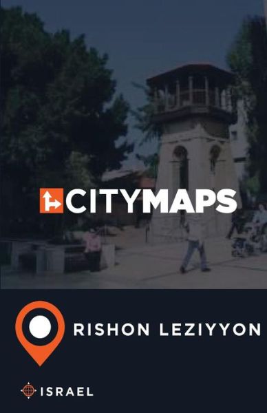 Cover for James McFee · City Maps Rishon Leziyyon Israel (Paperback Book) (2017)