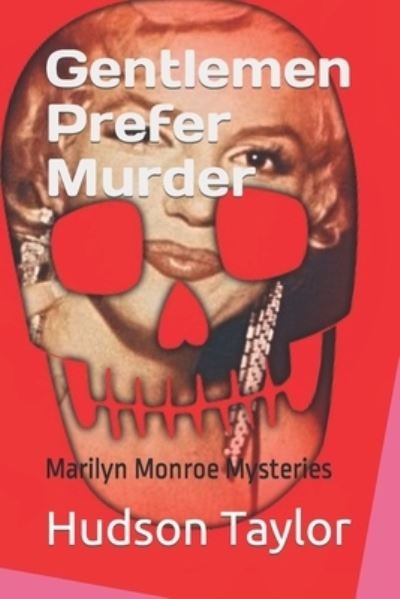 Cover for Hudson Taylor · Gentlemen Prefer Murder (Bok) (2017)