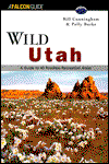 Cover for Bill Cunningham · Wild Utah - Falcon Guides Wild (Hardcover Book) [First edition] (1998)