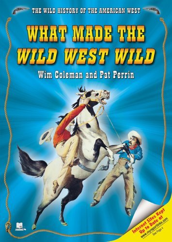 Cover for Pat Perrin · What Made the Wild West Wild (The Wild History of the American West) (Inbunden Bok) (2006)