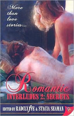 Secrets - Romantic Interludes - Radclyffe - Books - Bella Books - 9781602821163 - September 15, 2009