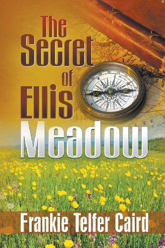 Cover for Frankie Telfer Caird · The Secret of Ellis Meadow (Paperback Book) (2013)
