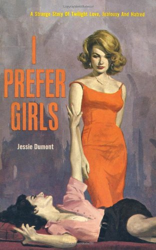 Cover for Jessie Dumont · I Prefer Girls (Paperback Book) (2013)