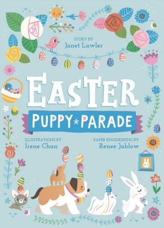 Easter Puppy Parade - Janet Lawler - Books - Jumping Jack Press - 9781623484163 - February 15, 2017