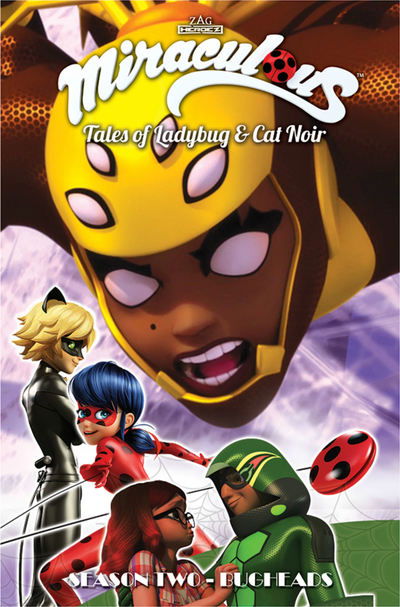 Cover for Jeremy Zag · Miraculous: Tales of Ladybug and Cat Noir: Season Two - Bugheads (Paperback Book) (2020)