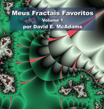 Cover for David E. McAdams · Meus Fractais Favoritos (Book) (2023)