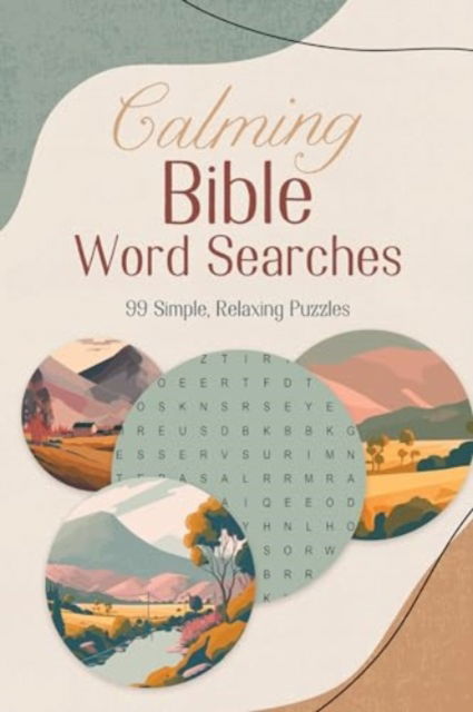 Calming Bible Word Searches - Compiled by Barbour Staff - Książki - Barbour Publishing Inc, U.S - 9781636099163 - 1 września 2024