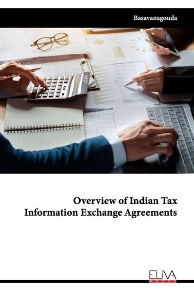 Cover for Basavanagouda · Overview of Indian Tax Information Exchange Agreements (Paperback Book) (2021)