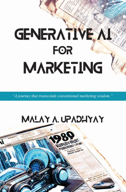 Cover for Malay Upadhyay · Generative AI for Marketing (Paperback Book) (2024)