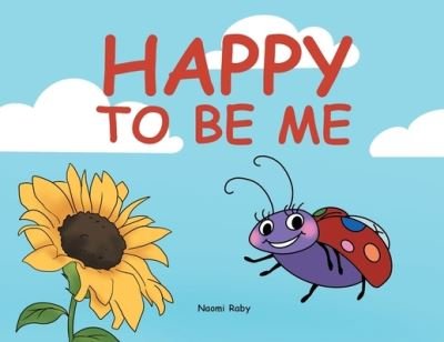 Cover for Covenant Books · Happy to Be Me (Pocketbok) (2021)
