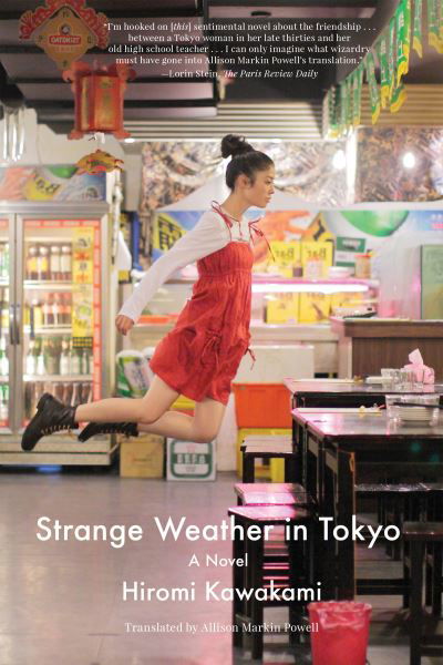 Cover for Hiromi Kawakami · Strange weather in Tokyo (Book) (2017)