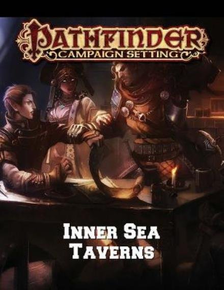 Cover for Paizo Staff · Pathfinder Campaign Setting: Inner Sea Taverns (Taschenbuch) (2018)