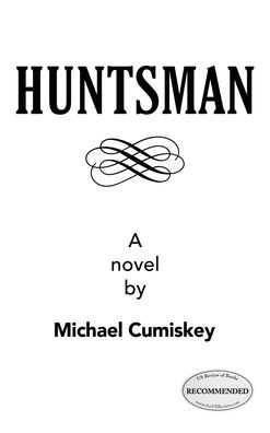 Cover for Michael Cumiskey · Huntsman (Hardcover Book) (2020)