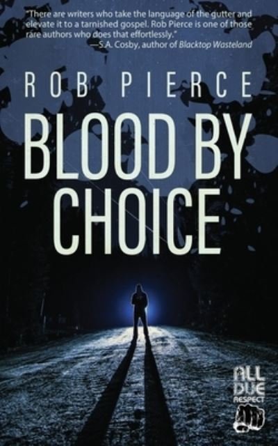 Cover for Rob Pierce · Blood by Choice - Uncle Dust (Paperback Bog) (2020)