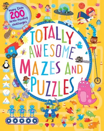 Cover for Cottage Door Press · Totally Awesome Mazes and Puzzles (Activity book for Ages 6 - 9) (Paperback Book) (2021)