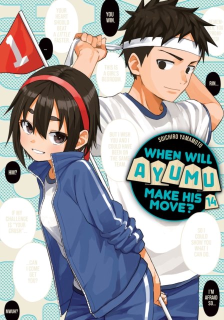 Cover for Soichiro Yamamoto · When Will Ayumu Make His Move? 14 - When Will Ayumu Make His Move? (Paperback Book) (2023)