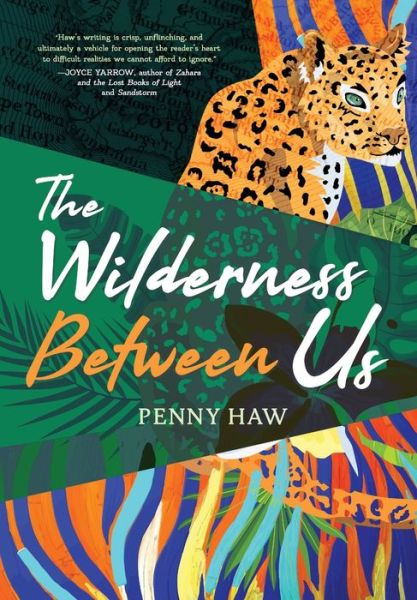 Cover for Penny Haw · The Wilderness Between Us (Hardcover Book) (2021)