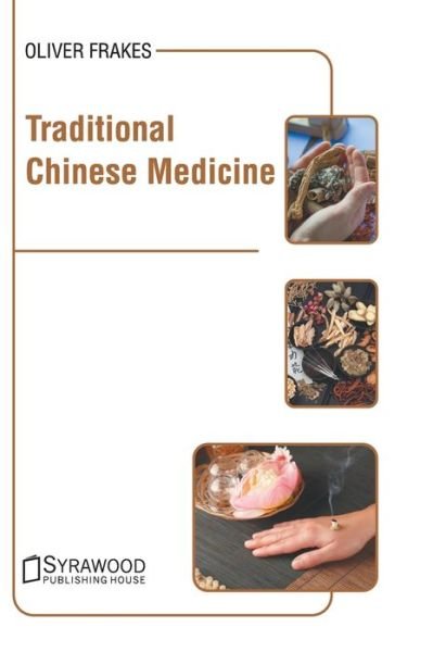 Cover for Oliver Frakes · Traditional Chinese Medicine (Hardcover Book) (2020)