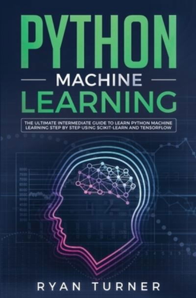 Cover for Ryan Turner · Python Machine Learning (Taschenbuch) (2019)