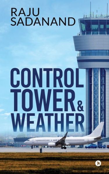 Cover for Raju Sadanand · Control Tower &amp; Weather (Paperback Book) (2020)